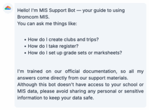 Bromcom 12 Bromcom MIS Support Bot